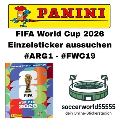 Panini FIFA World Cup 2026 - Einzelsticker #ARG1 - #FWC19 aussuchen
