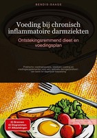 Voeding Bij Chronisch Inflammatoire Darmziekten: Ontstekingsremmend Dieet En Voe