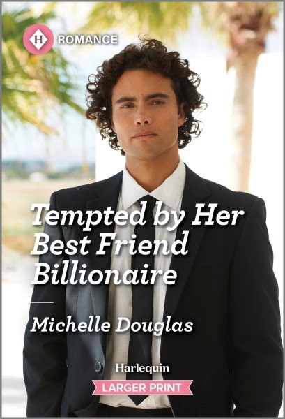 Tempted by Her Best Friend Billionaire, Paperback by Douglas, Michelle, Like ...