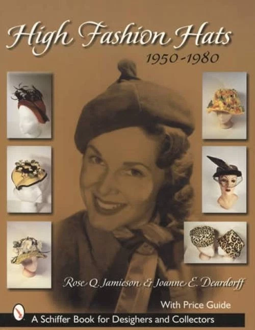 Chapeaux mode marques luxe vintage 1950 80 guide collector Christian Dior autres