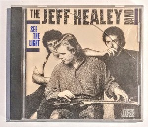 The Jeff Healey Band See The Light Cd Arista Confidence Man