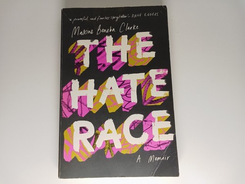 The Hate Race by Maxine Beneba Clarke PB Book 2019