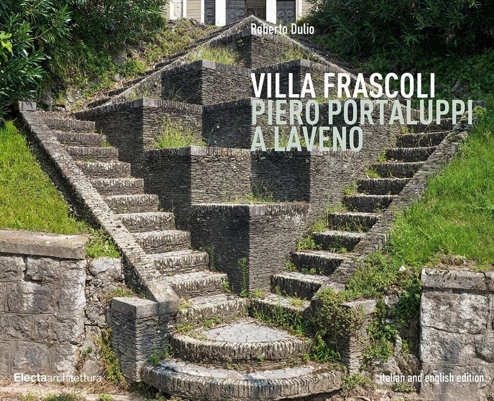 Villa Frascoli. Piero Portaluppi a Laveno. Ediz. italiana e inglese - Duli...