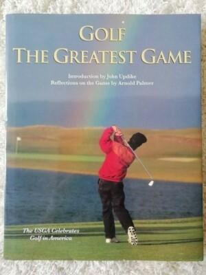 Golf, the Greatest Game: The USGA Celebrates Golf in America, Buch 1994
