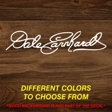 Dale Earnhardt Signature - Vinyl Decal Sticker - CHOOSE Size & Color