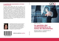 Katia Franch LeóN | La GestióN Del Conocimiento Y La Toma De Decisiones: | Buch