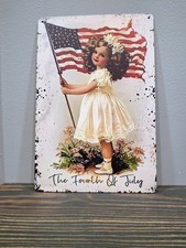 The Fourth of July  12 x 8 inch Metal Sign