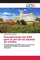 Irisleidy Castro Napoles | Procedimiento Del BPA Para El Uso De Las Tarjetas...