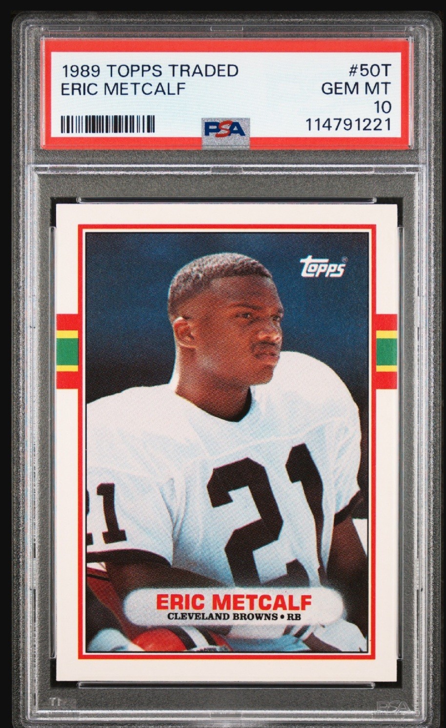 1989 Topps Traded - #50T Eric Metcalf RC PSA Gem-Mint 10 Cleveland Browns