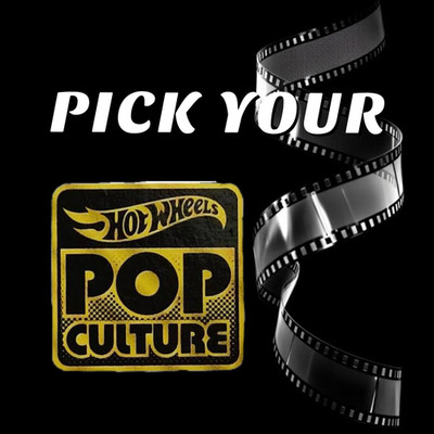 Pick Your - Hot Wheels Premium Pop Culture