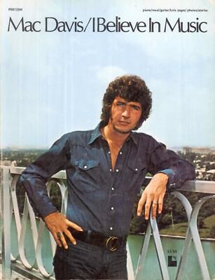 Mac Davis I Believe In Music Songbook Piano Voice Guitar 1972 Lyrics Photos