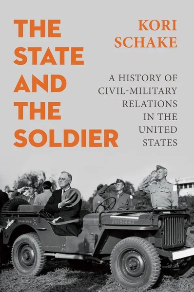 The State And The Soldier | Kori Schake | Englisch | Buch | 2025 | Polity Press-image