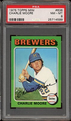 1975 Topps Mini Baseball #636 Charlie Moore PSA 8 | eBay