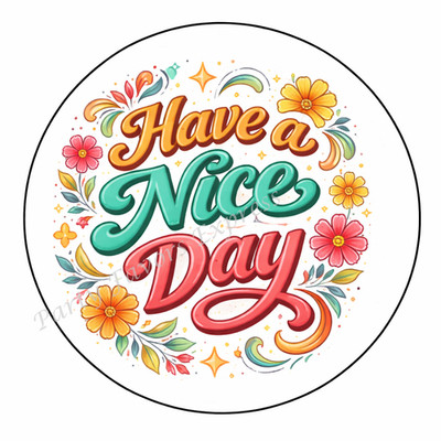HAVE A NICE DAY ENVELOPE SEALS LABELS STICKERS PARTY FAVORS
