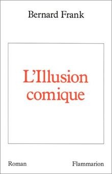 Lillusion comique von Frank, Bernard | Buch | Zustand gut