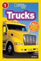 National Geographic Kids Readers: Trucks | National Geographic Kids (U. A.)