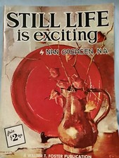 Walter Foster Art Book "Still Life Is Exciting" By Nan Greacen 112