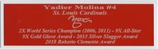 Yadier Molina Nameplate St. Louis Cardinals Autograph Photo Bat Hat Jersey 