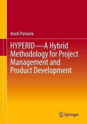 HYPERID - A Hybrid Methodology for Project Management and Product Development Ar