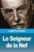 Luigi Pirandello | Le Seigneur De La Nef | Taschenbuch | FranzöSisch (2025)