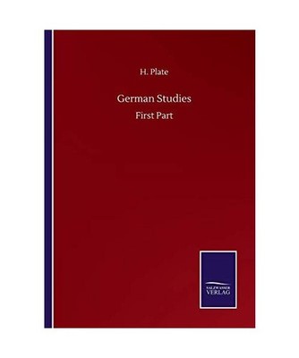German Studies: First Part: First Part, Plate, H.