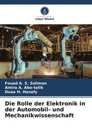 Fouad A. S. Soliman (U. A.) | Die Rolle Der Elektronik In Der Automobil- Und...