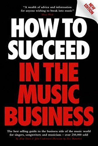 How to Succeed in the Music Business by Batterbee, Alex Paperback Book The Cheap - Picture 1 of 2