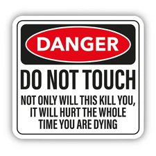 Do Not Touch Warning Sticker