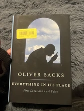 EVERYTHING IN ITS PLACE: FIRST LOVES AND LAST TALES By Oliver Sacks - HC B-842
