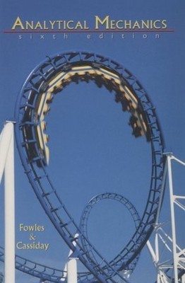 Analytical Mechanics - hardcover Fowles, Grant R.|Cassiday, George L.