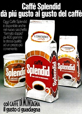 80er Jahre * Original Werbung ''Splendid Caffè, mit Bergkaffee Il Gust