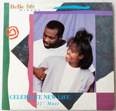 12'' BEBE + CECE WINANS - CELEBRTAE NEW LIFE **  D 1989  * * * * *    VG++ / VG++