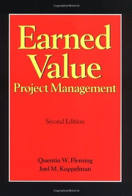 Earned Value Project Management (Earned Value Project Management, 2nd ed) - Flem