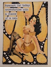 Mixed Media Collage Art Card ACEO ATC Snarky Woman Pinup Chance Of A Nap