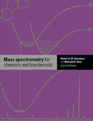 Mass Spectrometry for Chemists - Paperback, by Johnstone Robert A. - Very Good