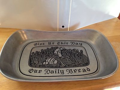 WILTON ARMETALE RWP PEWTERWARE BREAD PLATE, ''GIVE US THIS DAY OUR DAILY BREAD''