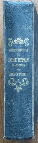 Oeuvres Complete de Lord Byron- traduction M. Amedee Pichot Paris 1842. Pag.820.