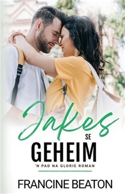 Jakes se Geheim: 'n Pad na Glorie Roman (Paperback or Softback)