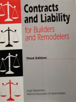 Contracts and Liability for builders and remodelers - paperback Kilpatrick, ...