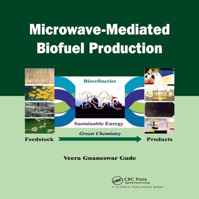 Microwave-Mediated Biofuel Production Veera G. Gude Paperback Tay