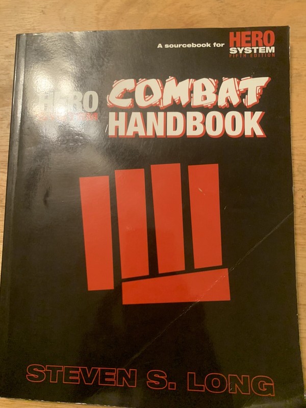 Steven Long’s Hero System Combat Handbook 5th Edition 