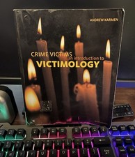 Crime Victims: An Introduction to VICTIMOLOGY...