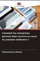Comment Les Entreprises Peuvent-Elles Survivre Au Cours Du Prochain MilléNaire ?