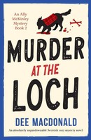 Murder At The Loch | An Absolutely Unputdownable Scottish Cozy Mystery Novel