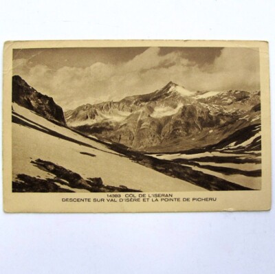 Cpa 73 Col de l'Iseran Abstieg nach Val d Isère und Pointe de Picheru Savoie