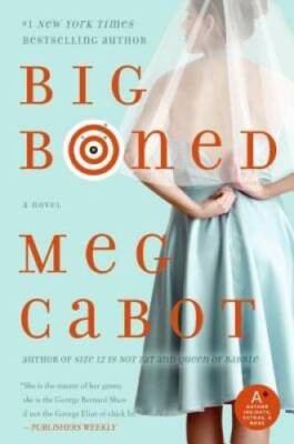 Big Boned (Heather Wells Mysteries) - Paperback By Cabot, Meg - GOOD