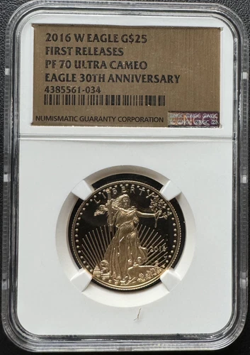 2016 W $25 Proof American Gold Eagle NGC PF 70 Ultra Cameo 30th Anniversary