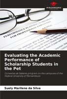 Suely Marilene Da Silva | Evaluating The Academic Performance Of Scholarship...