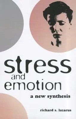 Stress and Emotion | A New Synthesis | Richard S Lazarus | Englisch | Buch