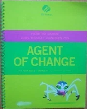 How to Guide Girl Scout Juniors on Agent of Change (Its Your World - Cha - GOOD